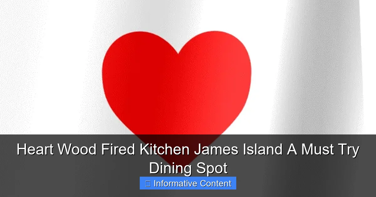 Heart Wood Fired Kitchen James Island A Must Try Dining Spot