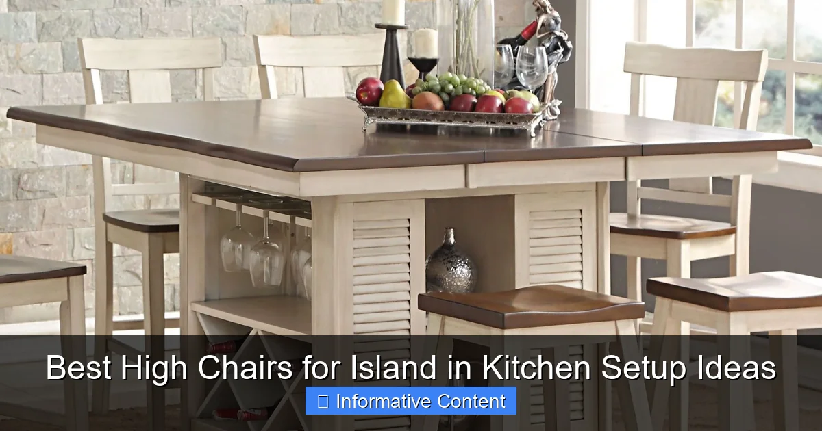 Best High Chairs for Island in Kitchen Setup Ideas