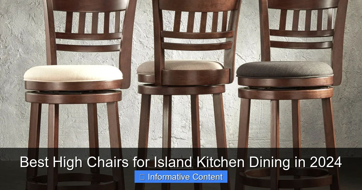 Best High Chairs for Island Kitchen Dining in 2024