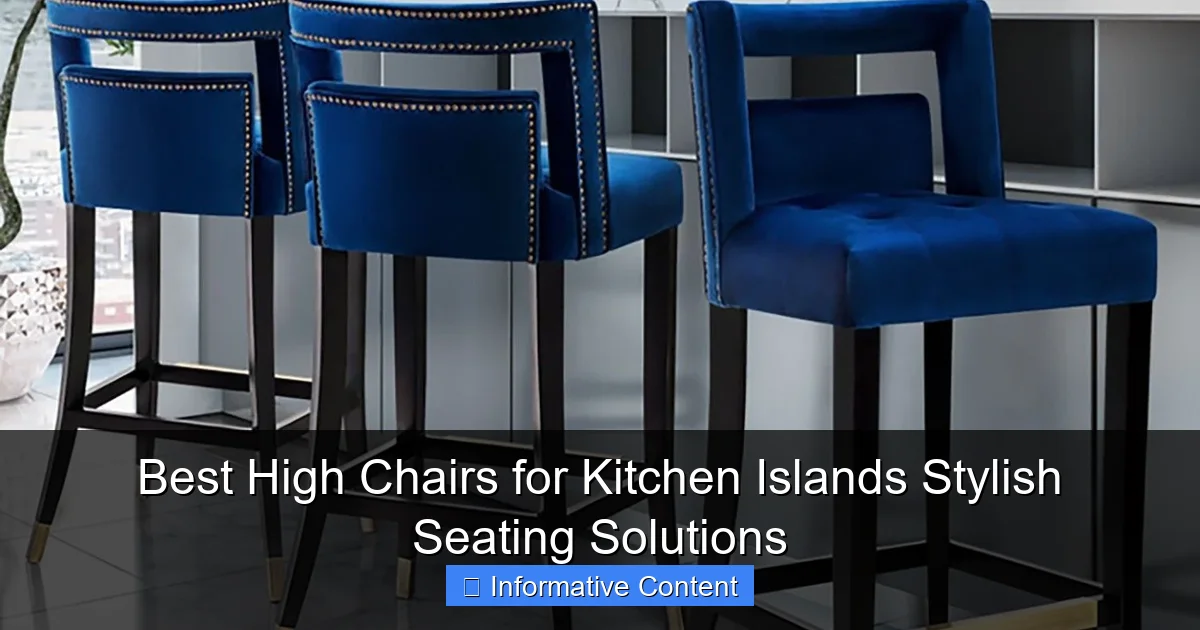 Best High Chairs for Kitchen Islands Stylish Seating Solutions