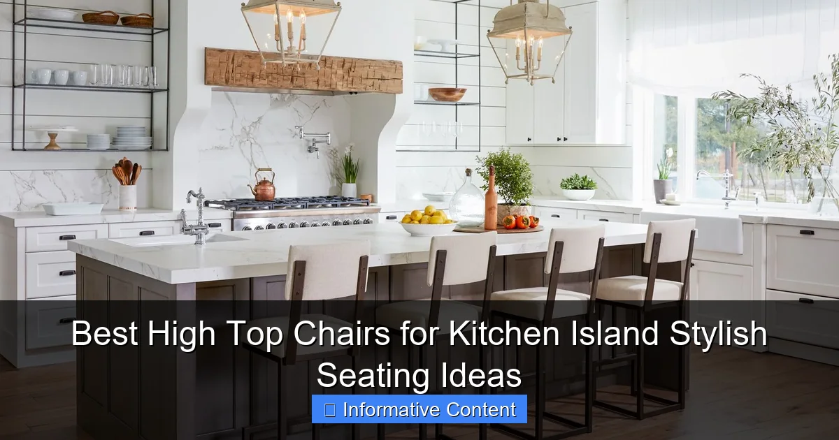 Best High Top Chairs for Kitchen Island Stylish Seating Ideas