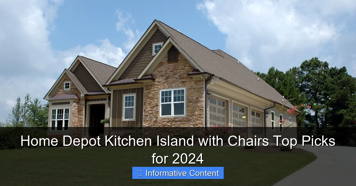 Home Depot Kitchen Island with Chairs Top Picks for 2024