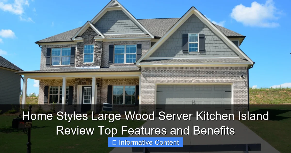 Home Styles Large Wood Server Kitchen Island Review Top Features and Benefits