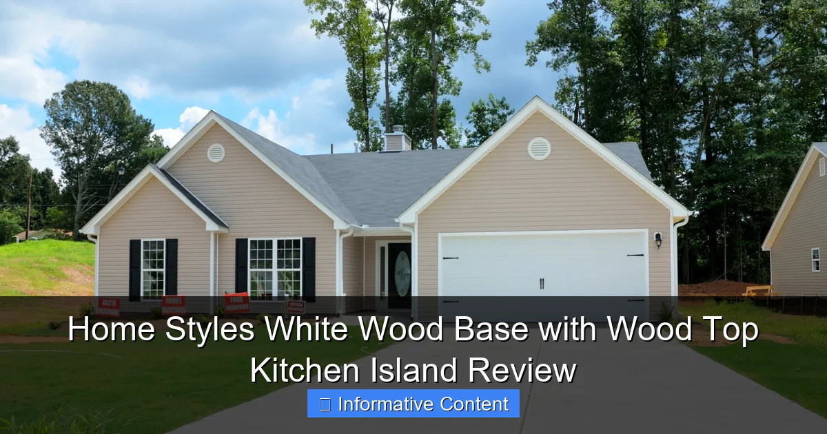 Home Styles White Wood Base with Wood Top Kitchen Island Review