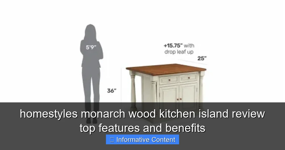 homestyles monarch wood kitchen island review top features and benefits