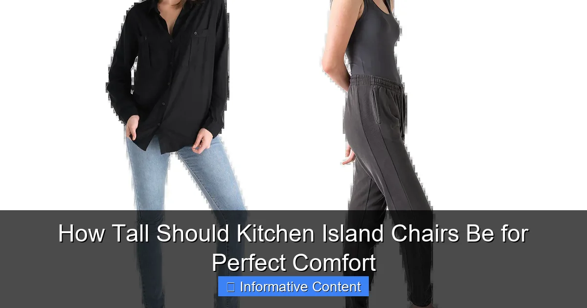 How Tall Should Kitchen Island Chairs Be for Perfect Comfort