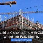 How to Build a Kitchen Island with Cabinets on Wheels for Easy Mobility