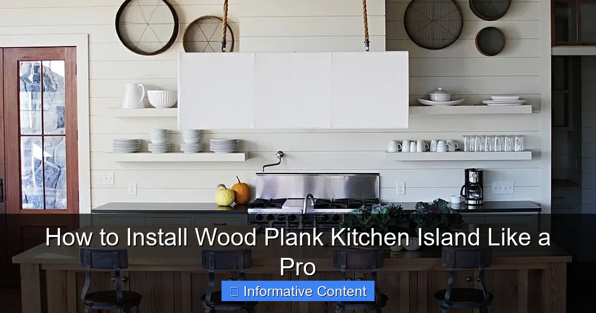 How to Install Wood Plank Kitchen Island Like a Pro