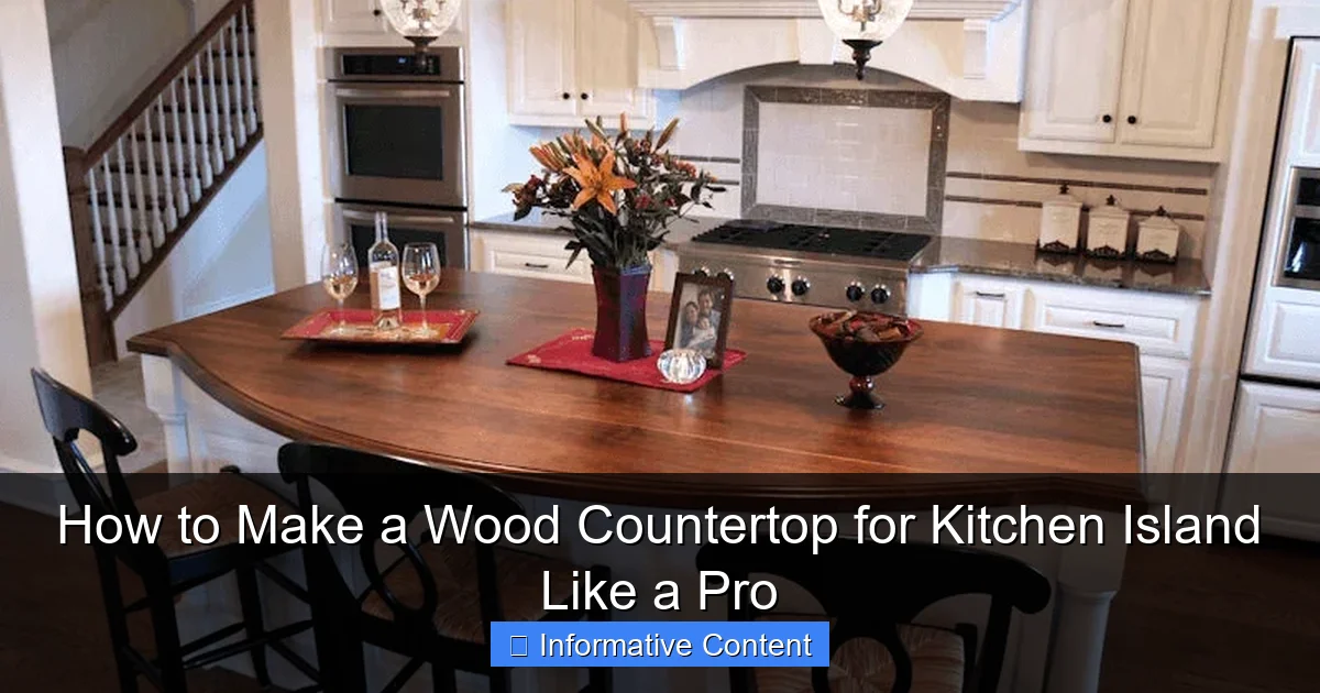 How to Make a Wood Countertop for Kitchen Island Like a Pro