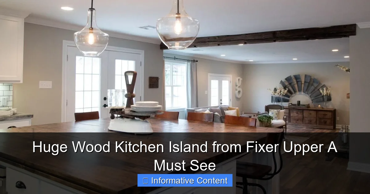 Huge Wood Kitchen Island from Fixer Upper A Must See
