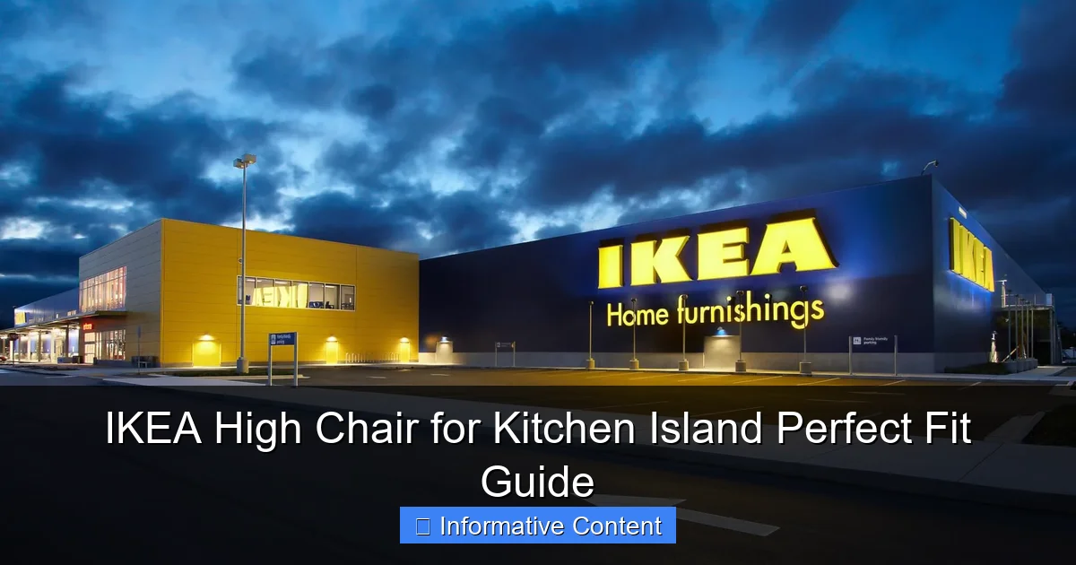 IKEA High Chair for Kitchen Island Perfect Fit Guide