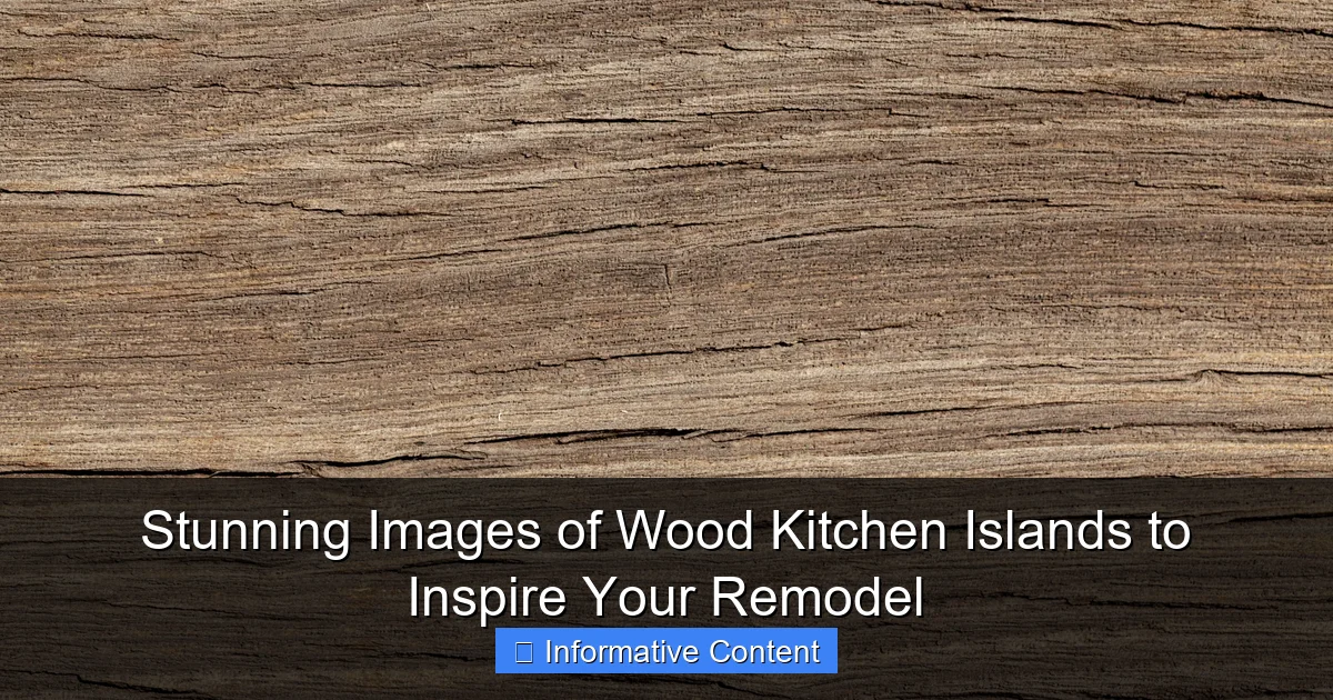 Stunning Images of Wood Kitchen Islands to Inspire Your Remodel