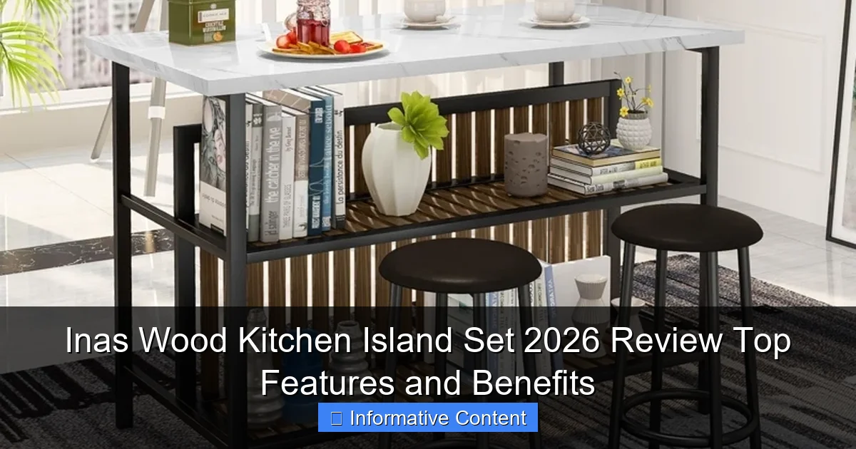 Inas Wood Kitchen Island Set 2026 Review Top Features and Benefits