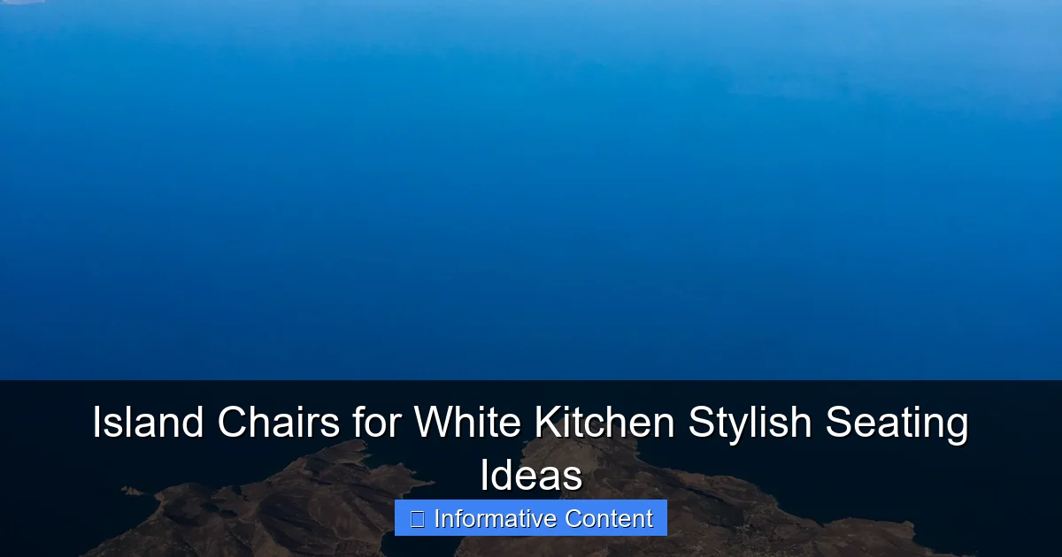 Island Chairs for White Kitchen Stylish Seating Ideas