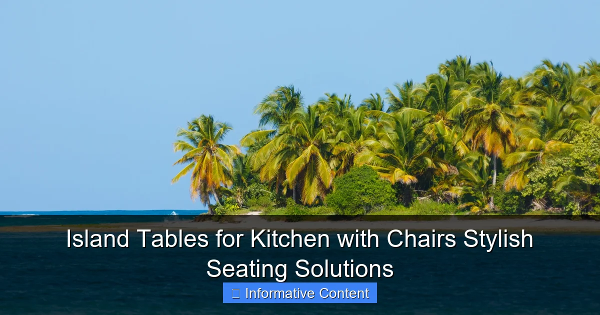 Island Tables for Kitchen with Chairs Stylish Seating Solutions