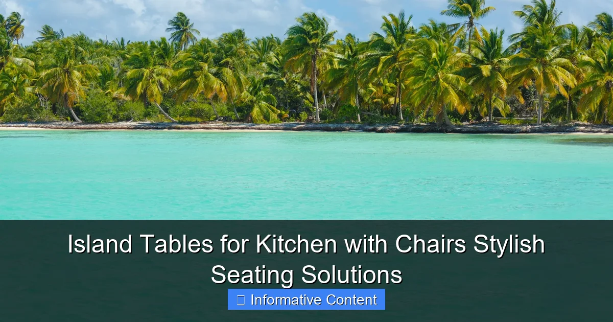 Island Tables for Kitchen with Chairs Stylish Seating Solutions