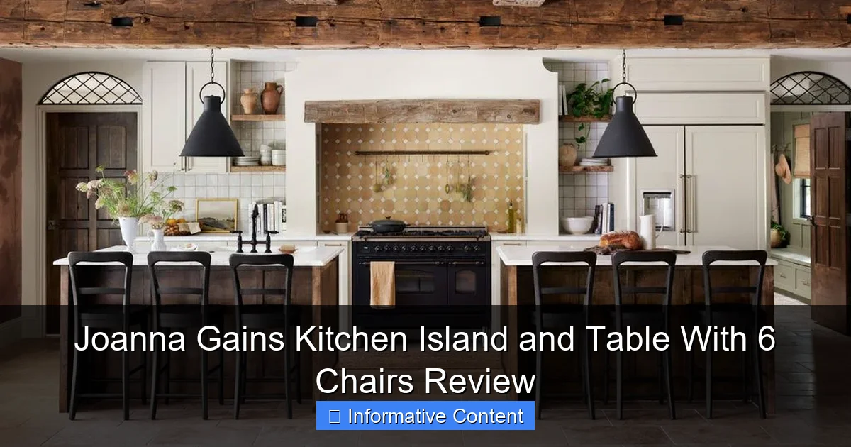 Joanna Gains Kitchen Island and Table With 6 Chairs Review