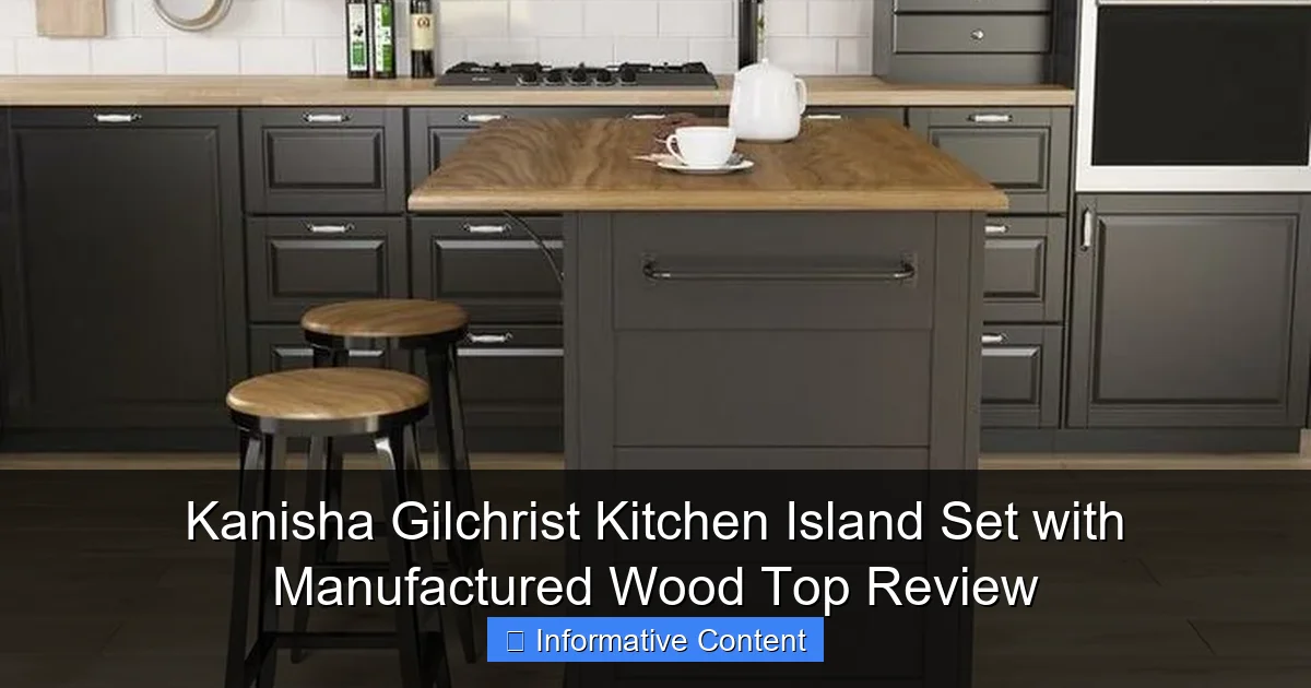 Kanisha Gilchrist Kitchen Island Set with Manufactured Wood Top Review
