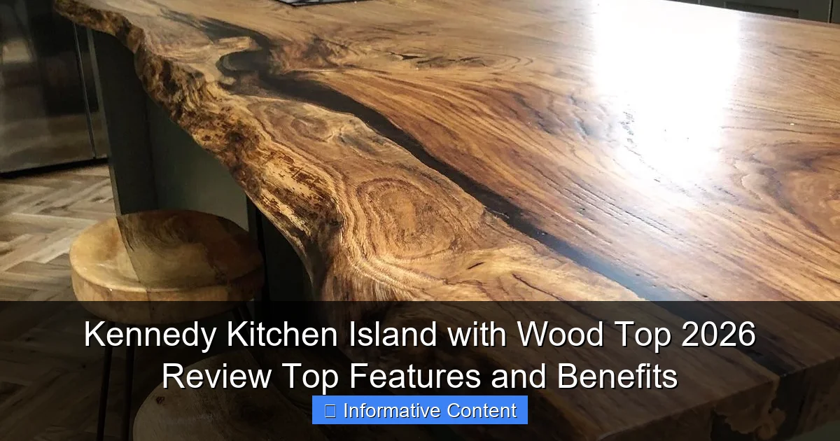 Kennedy Kitchen Island with Wood Top 2026 Review Top Features and Benefits