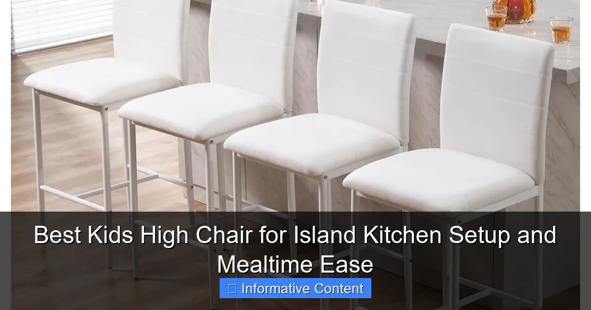 Best Kids High Chair for Island Kitchen Setup and Mealtime Ease