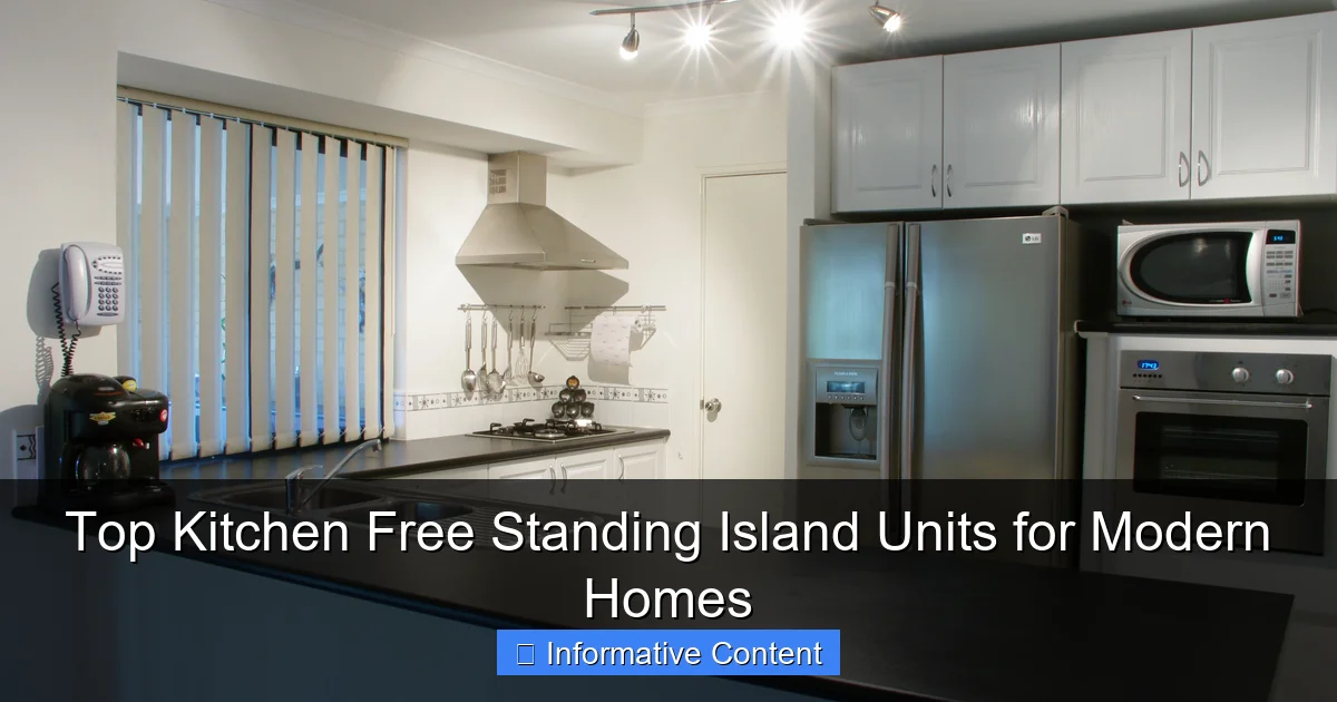 Top Kitchen Free Standing Island Units for Modern Homes