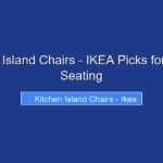 Kitchen Island Chairs - IKEA Picks for Stylish Seating