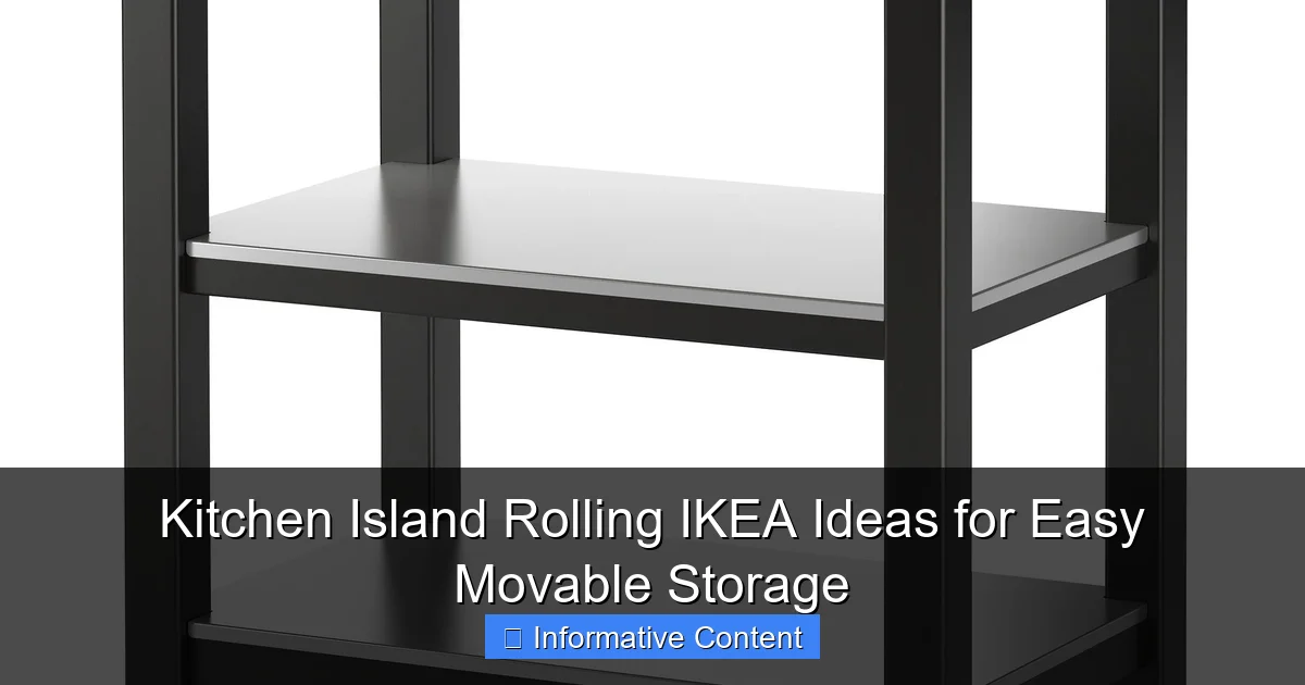 Kitchen Island Rolling IKEA Ideas for Easy Movable Storage