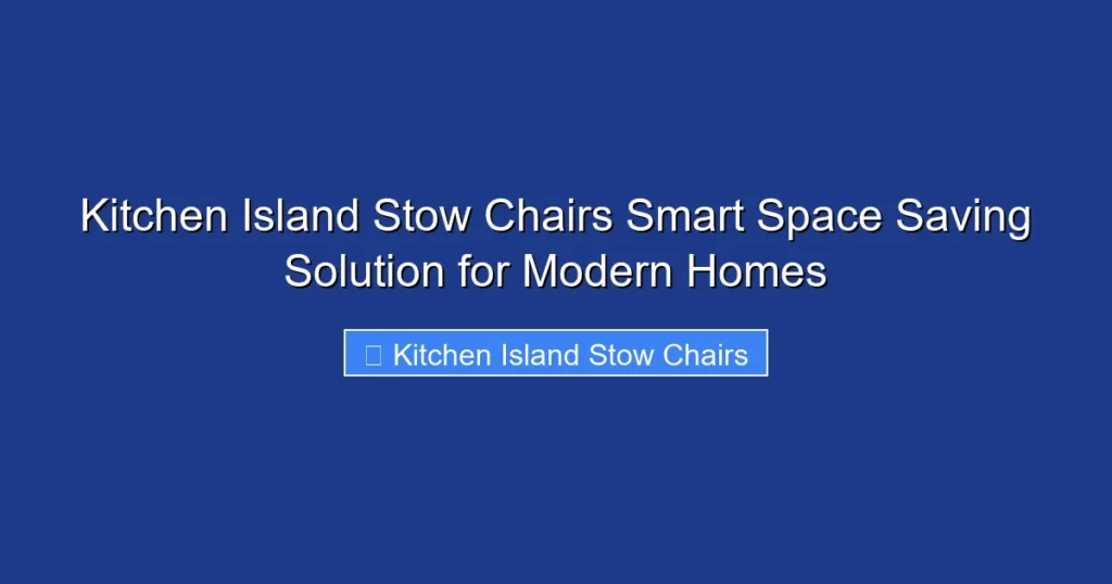 Kitchen Island Stow Chairs Smart Space Saving Solution for Modern Homes