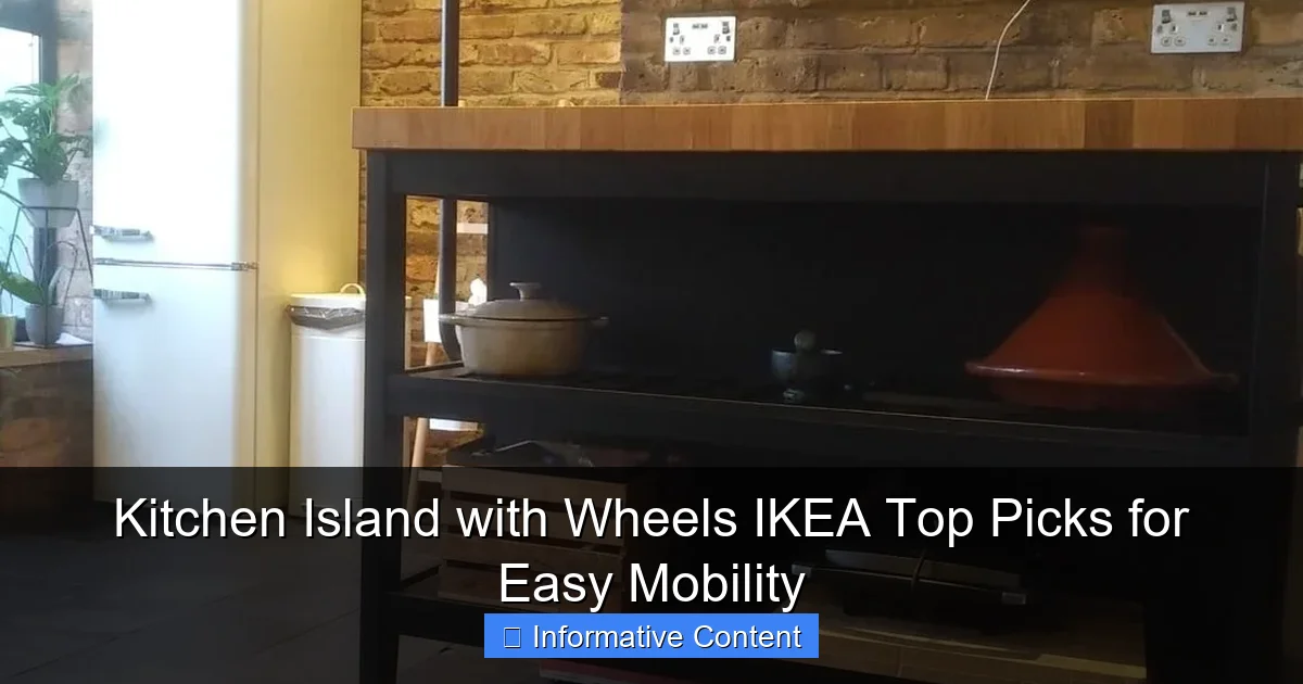 Kitchen Island with Wheels IKEA Top Picks for Easy Mobility
