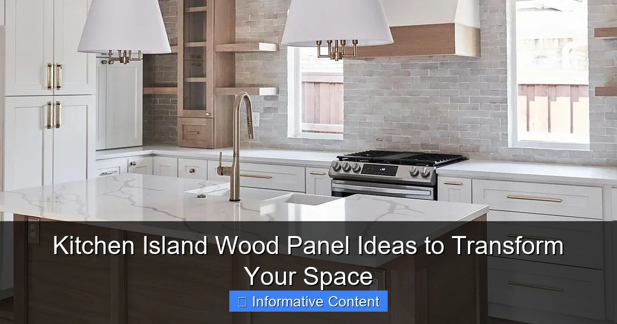 Kitchen Island Wood Panel Ideas to Transform Your Space