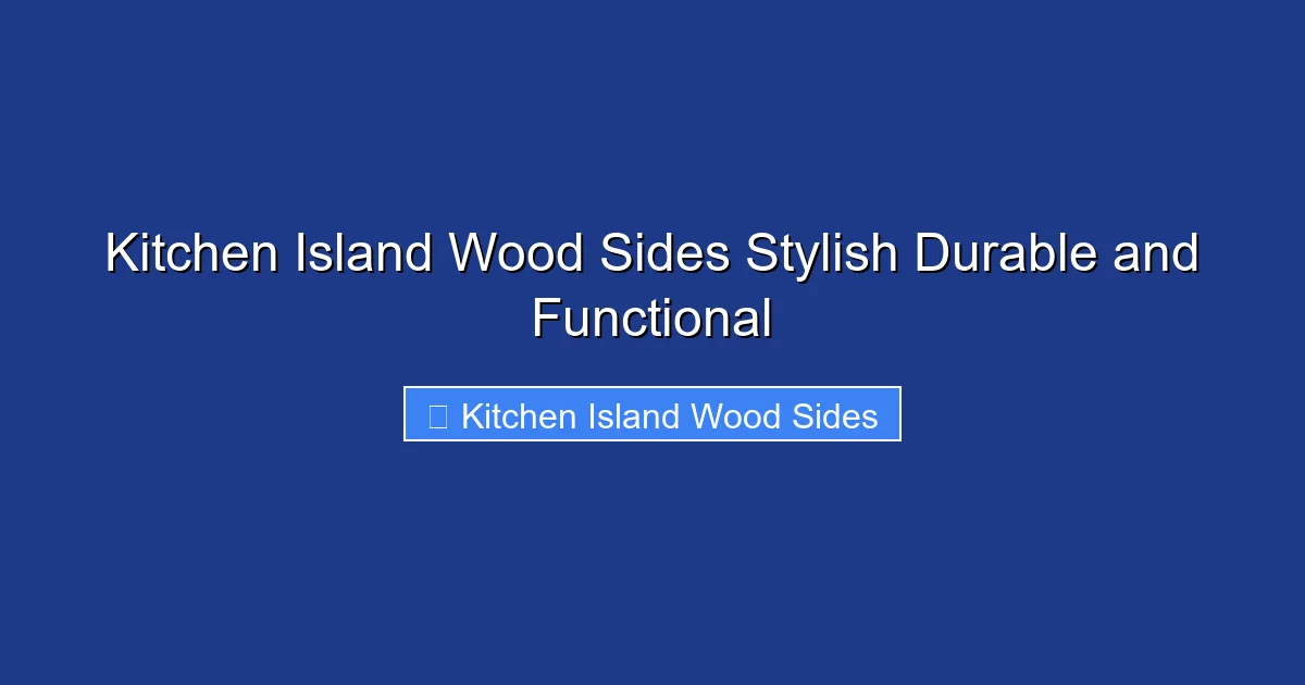 Kitchen Island Wood Sides Stylish Durable and Functional
