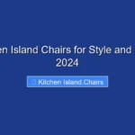 Top Kitchen Island Chairs for Style and Comfort in 2024