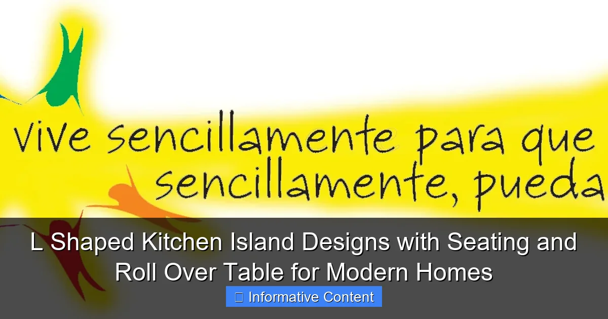 L Shaped Kitchen Island Designs with Seating and Roll Over Table for Modern Homes