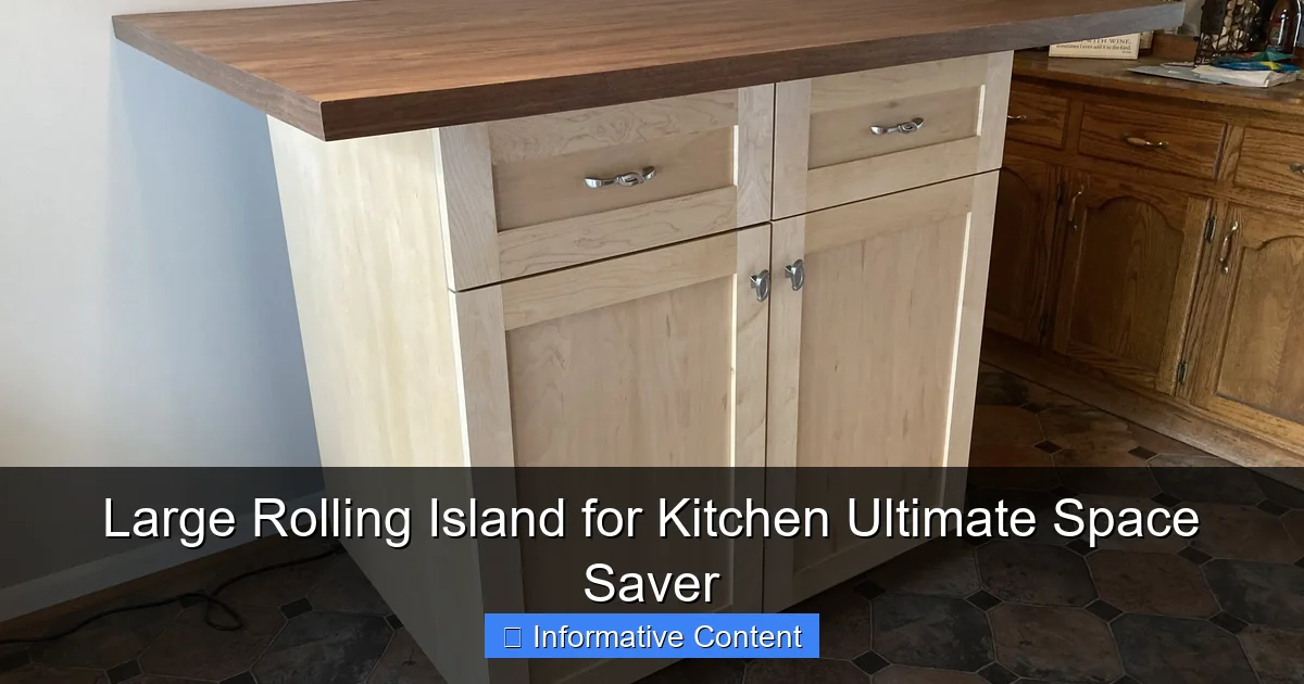 Large Rolling Island for Kitchen Ultimate Space Saver
