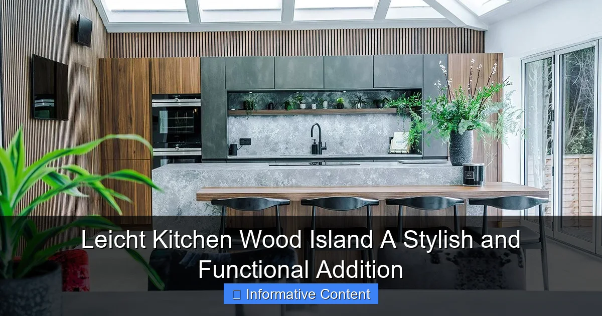 Leicht Kitchen Wood Island A Stylish and Functional Addition