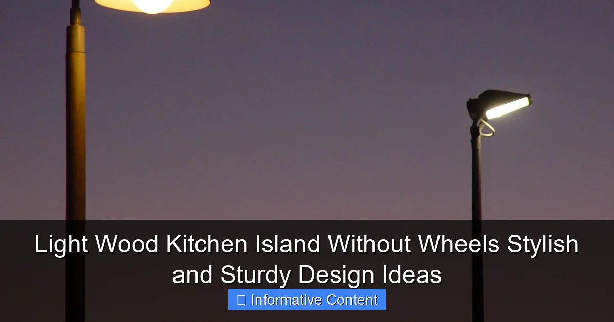 Light Wood Kitchen Island Without Wheels Stylish and Sturdy Design Ideas
