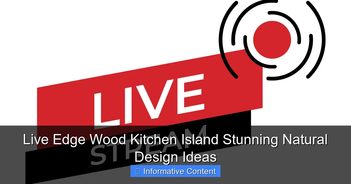 Live Edge Wood Kitchen Island Stunning Natural Design Ideas