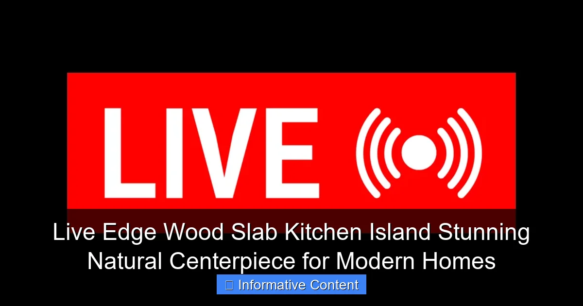 Live Edge Wood Slab Kitchen Island Stunning Natural Centerpiece for Modern Homes
