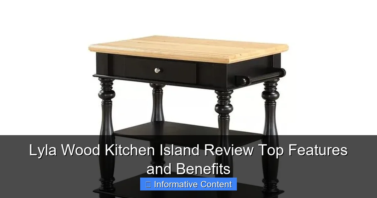 Lyla Wood Kitchen Island Review Top Features and Benefits