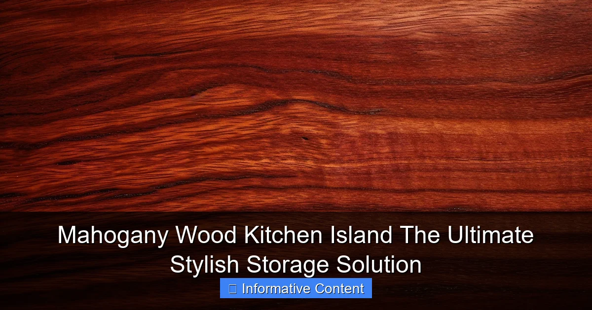 Mahogany Wood Kitchen Island The Ultimate Stylish Storage Solution