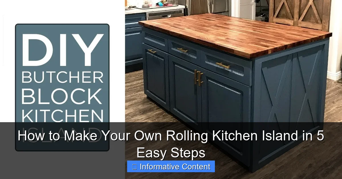 How to Make Your Own Rolling Kitchen Island in 5 Easy Steps