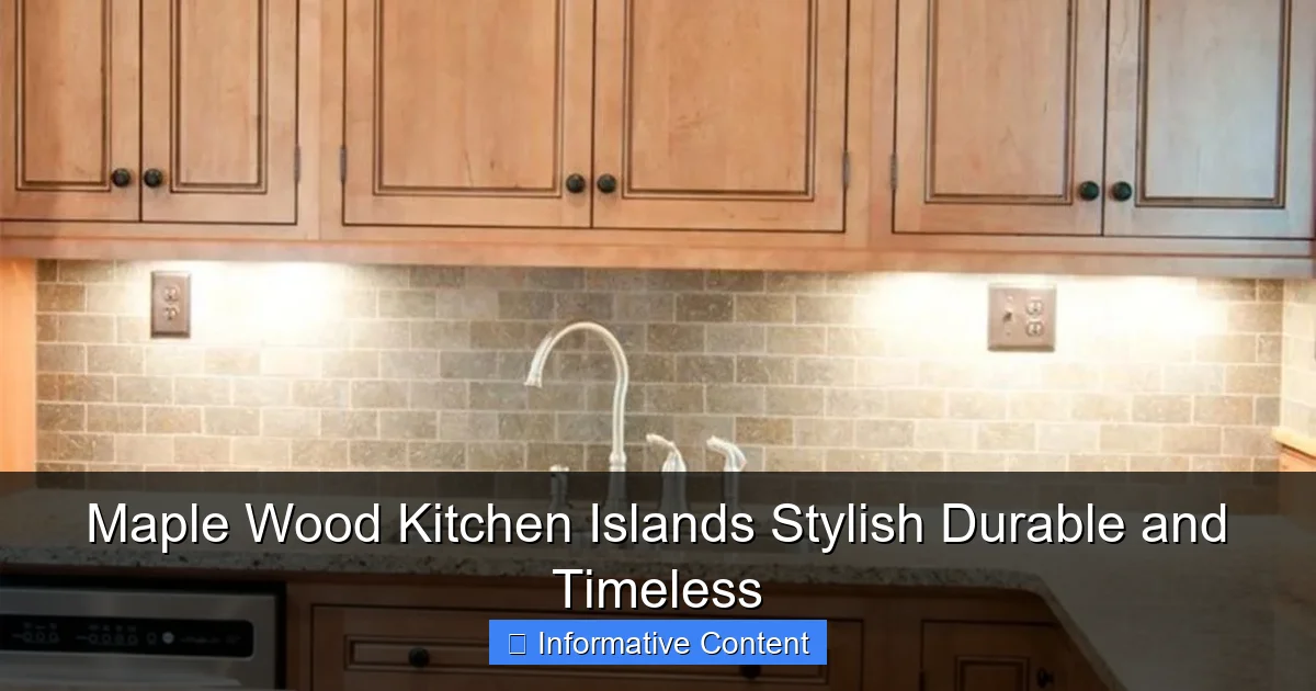 Maple Wood Kitchen Islands Stylish Durable and Timeless