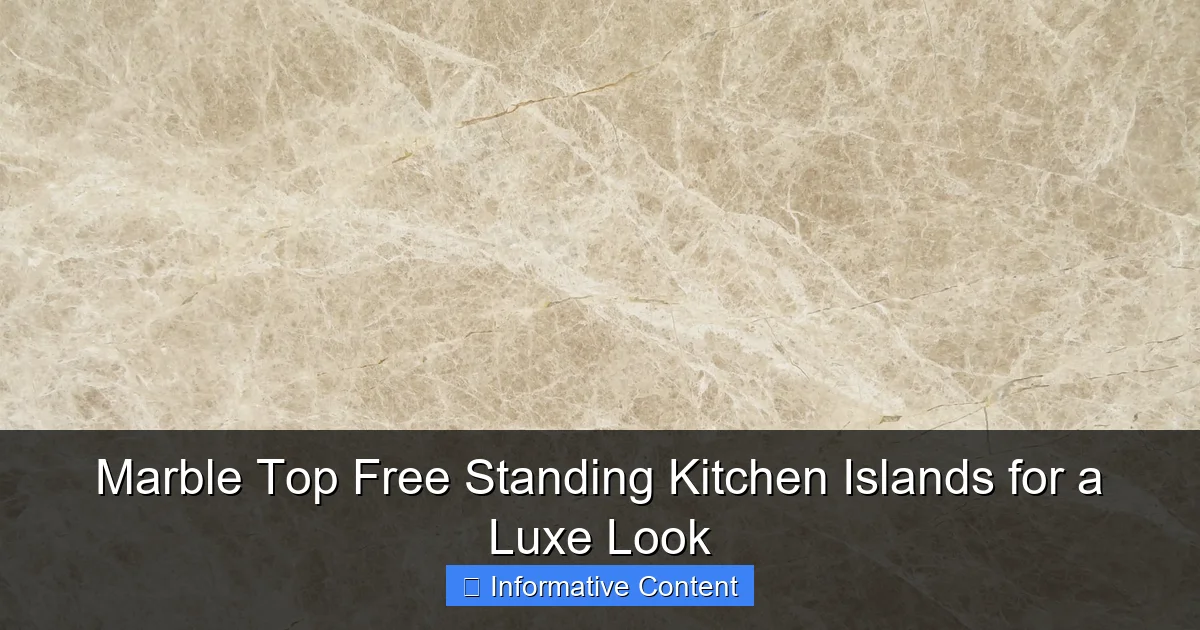 Marble Top Free Standing Kitchen Islands for a Luxe Look