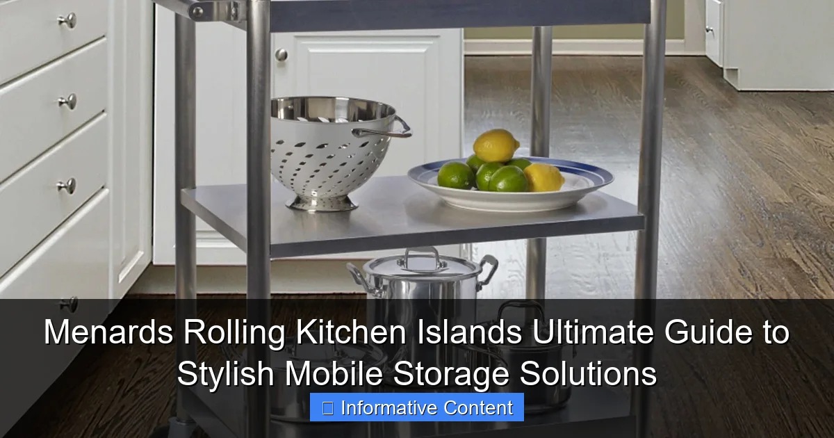 Menards Rolling Kitchen Islands Ultimate Guide to Stylish Mobile Storage Solutions