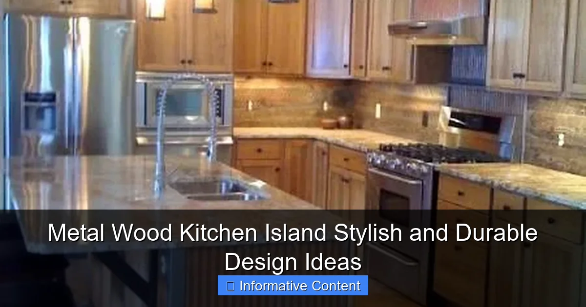Metal Wood Kitchen Island Stylish and Durable Design Ideas