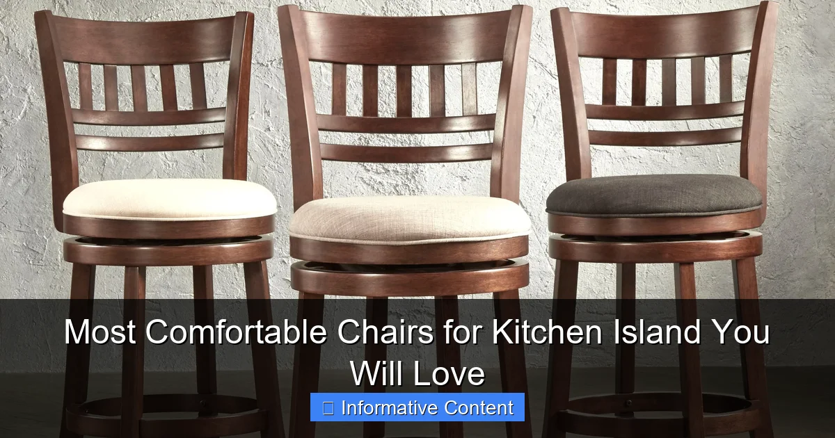 Most Comfortable Chairs for Kitchen Island You Will Love