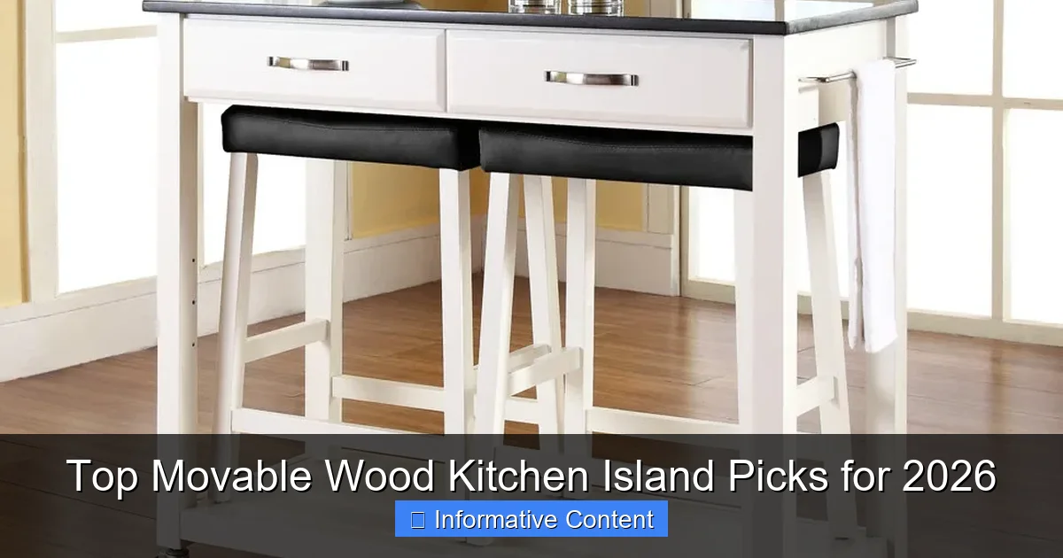 Top Movable Wood Kitchen Island Picks for 2026
