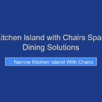 Narrow Kitchen Island with Chairs SpaceSaving Dining Solutions