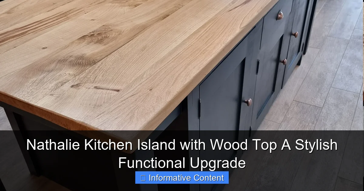 Nathalie Kitchen Island with Wood Top A Stylish Functional Upgrade