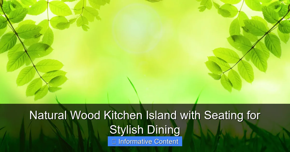 Natural Wood Kitchen Island with Seating for Stylish Dining
